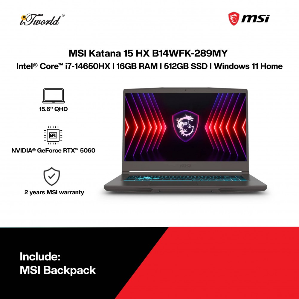 MSI Katana 15 HX B14WFK-289MY (NVIDIA  ® GeForce RTX™ 5060 | C i7-14650HX | 15.6" QHD | 16GB | 512GB SSD | Windows 11 Home)