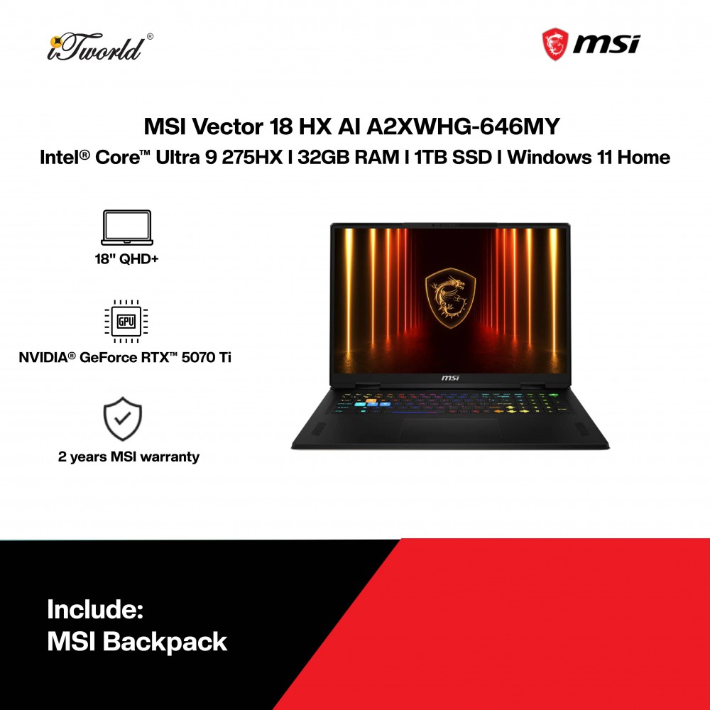 MSI Vector 18 HX AI A2XWHG-646MY Gaming Laptop (Intel  ® Core™ Ultra 9 275HX | 18" QHD+ | 32GB RAM | 1TB SSD | NVIDIA  ® GeForce RTX™ 5070 Ti 12GB | Windows 11 Home)